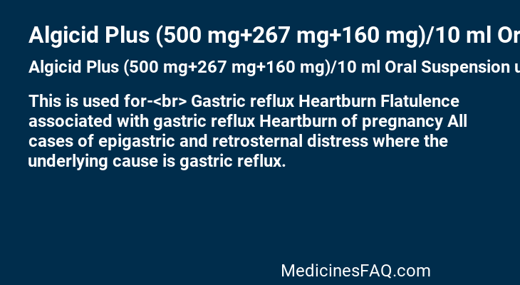 Algicid Plus (500 mg+267 mg+160 mg)/10 ml Oral Suspension