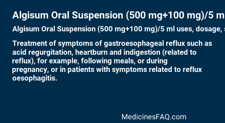 Algisum Oral Suspension (500 mg+100 mg)/5 ml