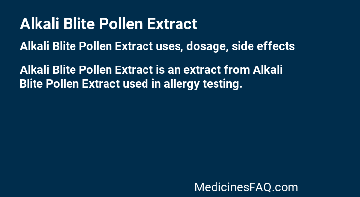 Alkali Blite Pollen Extract