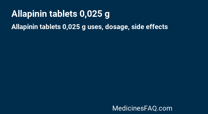 Allapinin tablets 0,025 g