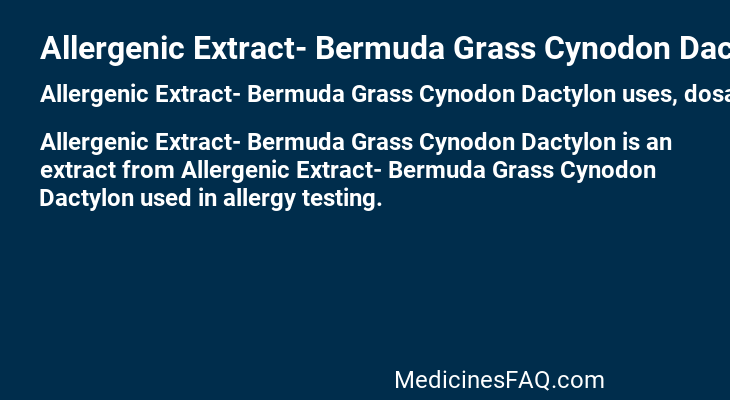 Allergenic Extract- Bermuda Grass Cynodon Dactylon