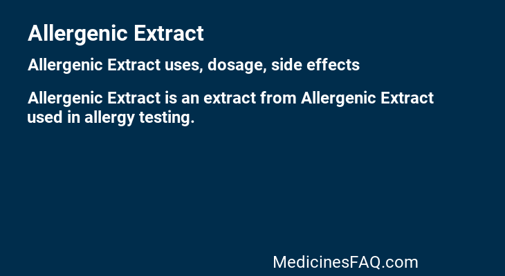 Allergenic Extract
