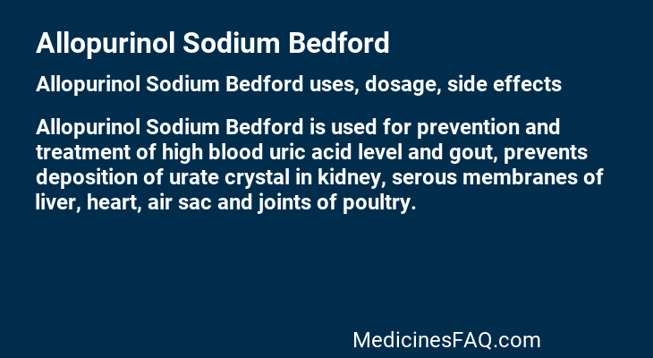 Allopurinol Sodium Bedford