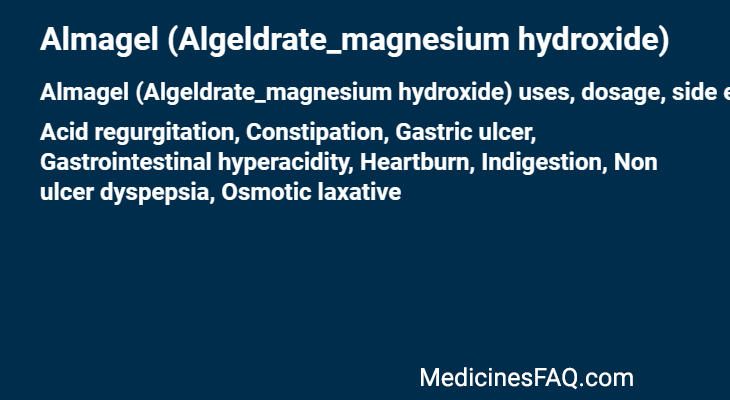 Almagel (Algeldrate_magnesium hydroxide)