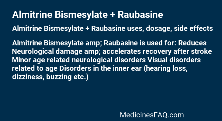 Almitrine Bismesylate + Raubasine