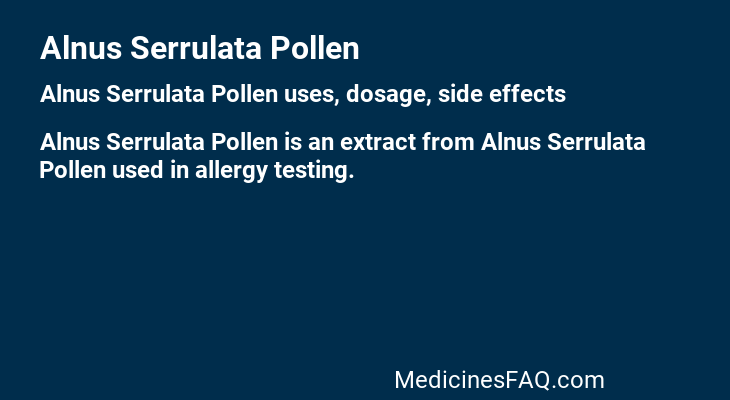 Alnus Serrulata Pollen