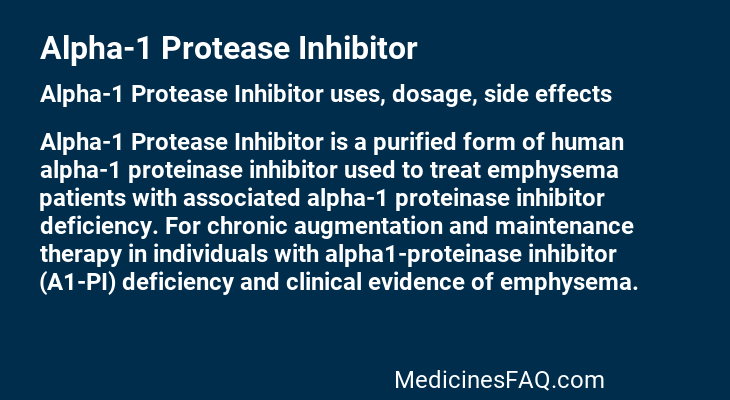 Alpha-1 Protease Inhibitor