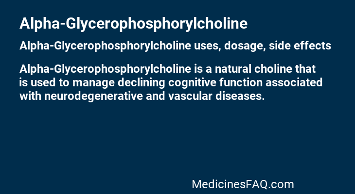 Alpha-Glycerophosphorylcholine