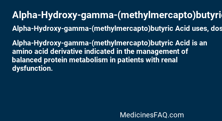 Alpha-Hydroxy-gamma-(methylmercapto)butyric Acid