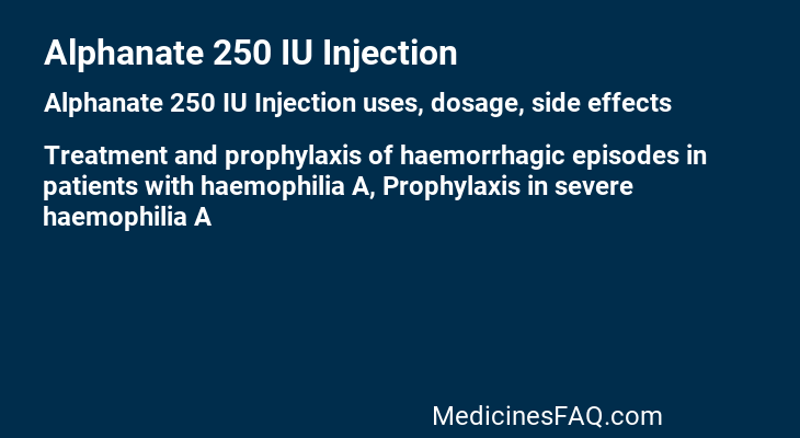 Alphanate 250 IU Injection