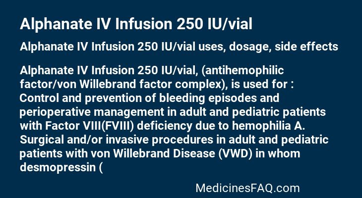 Alphanate IV Infusion 250 IU/vial