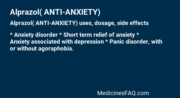 Alprazol( ANTI-ANXIETY)