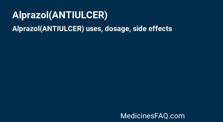 Alprazol(ANTIULCER)