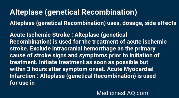 Alteplase (genetical Recombination)