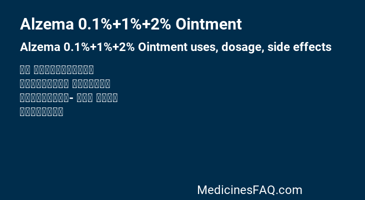 Alzema 0.1%+1%+2% Ointment