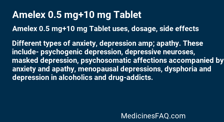 Amelex 0.5 mg+10 mg Tablet