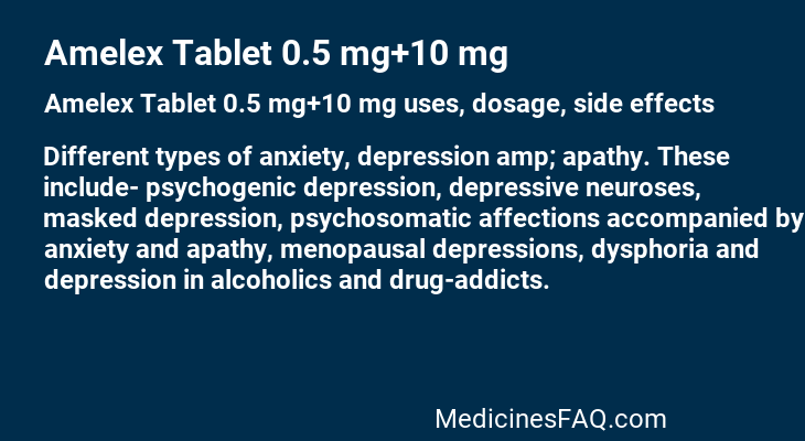 Amelex Tablet 0.5 mg+10 mg