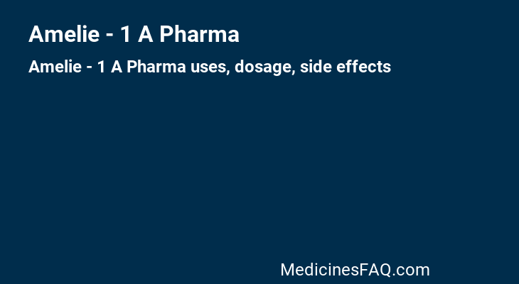 Amelie - 1 A Pharma