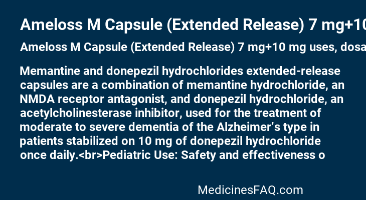 Ameloss M Capsule (Extended Release) 7 mg+10 mg