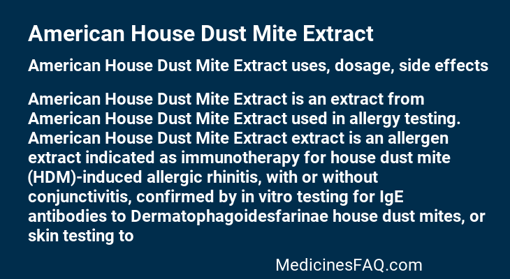 American House Dust Mite Extract
