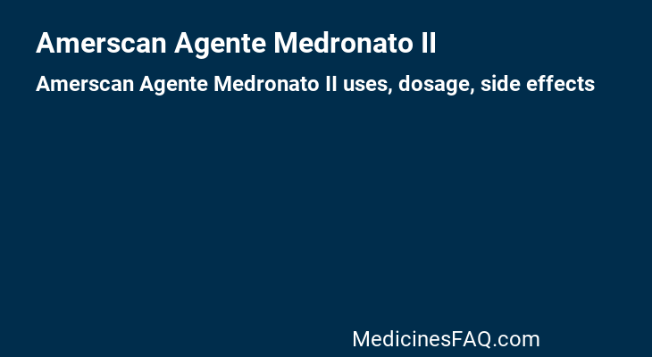 Amerscan Agente Medronato II