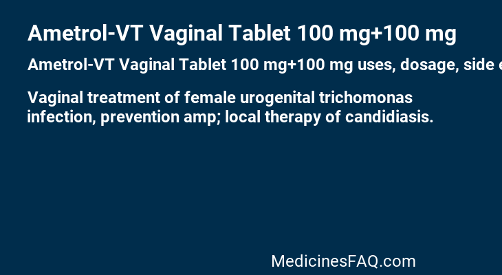 Ametrol-VT Vaginal Tablet 100 mg+100 mg