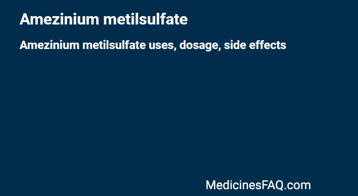 Amezinium metilsulfate