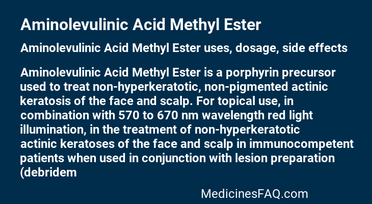 Aminolevulinic Acid Methyl Ester