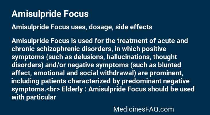 Amisulpride Focus