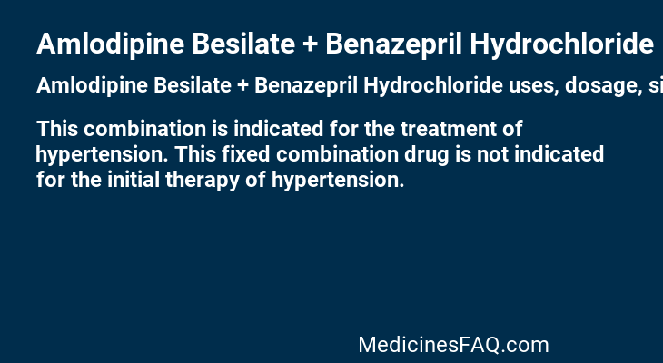 Amlodipine Besilate + Benazepril Hydrochloride