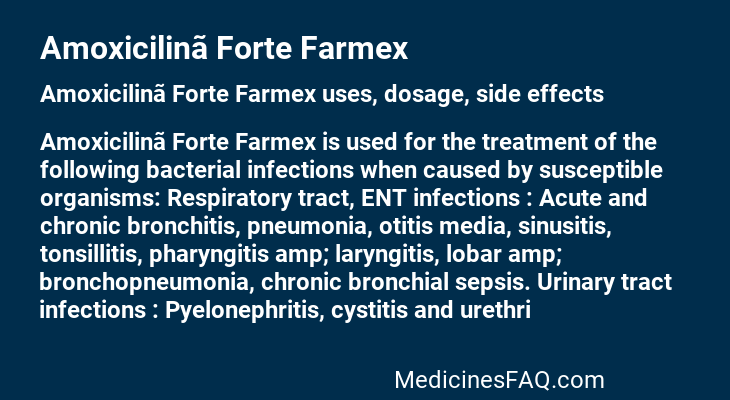 Amoxicilinã Forte Farmex