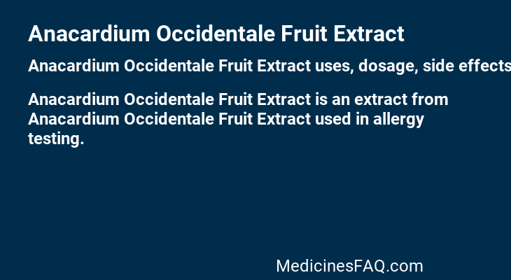 Anacardium Occidentale Fruit Extract