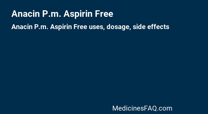 Anacin P.m. Aspirin Free