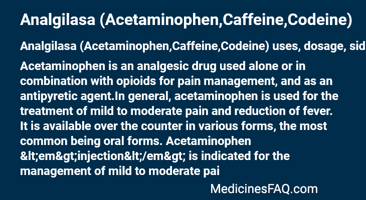 Analgilasa (Acetaminophen,Caffeine,Codeine)