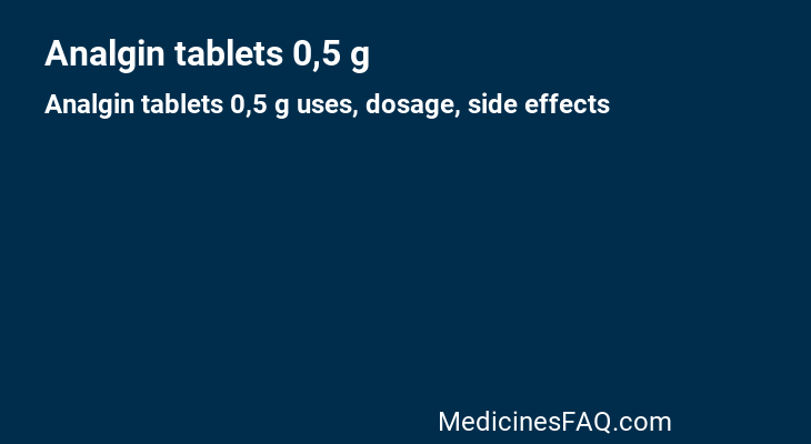 Analgin tablets 0,5 g