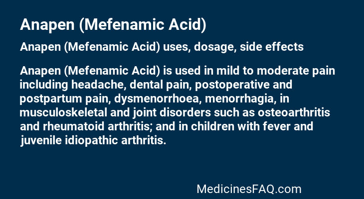 Anapen (Mefenamic Acid)