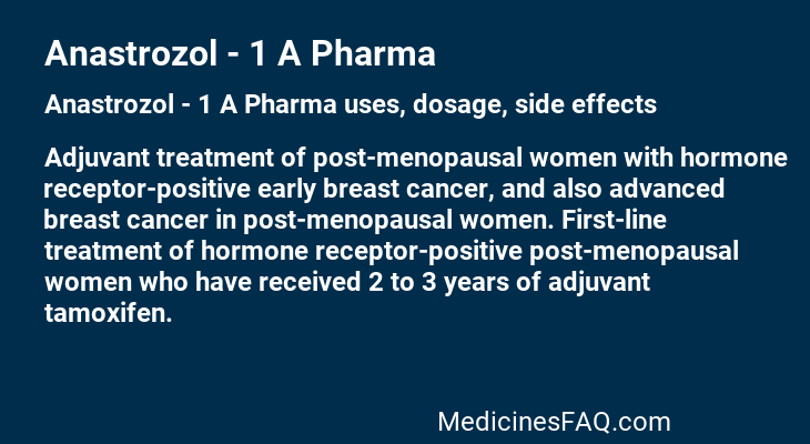 Anastrozol - 1 A Pharma