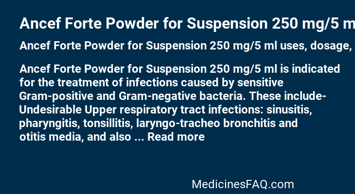 Ancef Forte Powder for Suspension 250 mg/5 ml