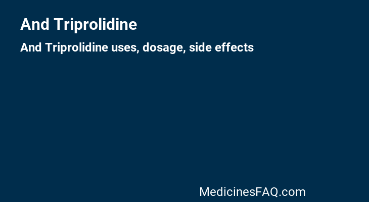 And Triprolidine