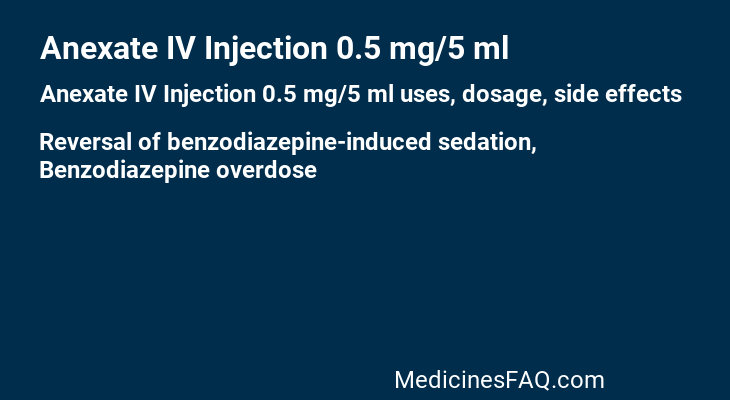 Anexate IV Injection 0.5 mg/5 ml