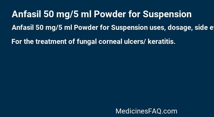 Anfasil 50 mg/5 ml Powder for Suspension