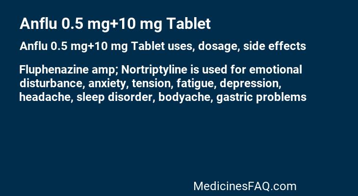 Anflu 0.5 mg+10 mg Tablet