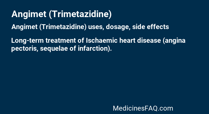 Angimet (Trimetazidine)