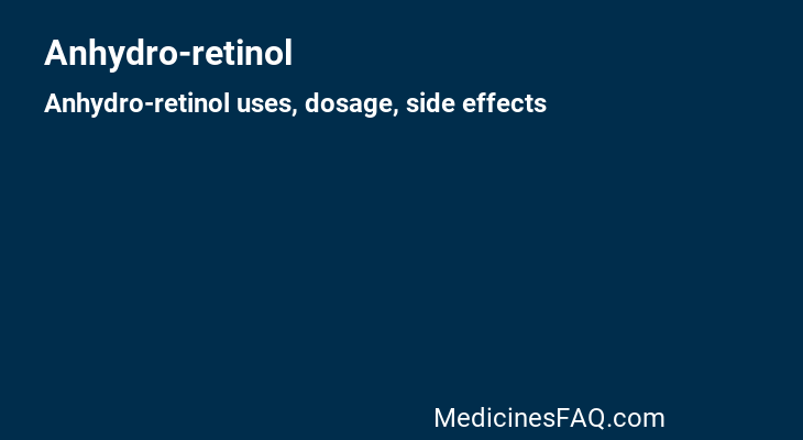 Anhydro-retinol