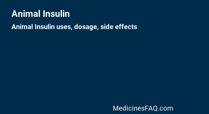 Animal Insulin