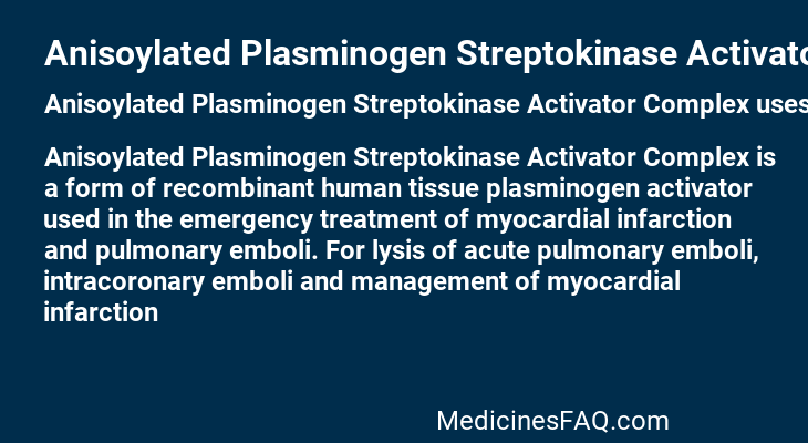 Anisoylated Plasminogen Streptokinase Activator Complex