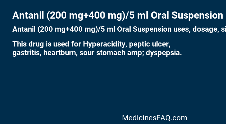 Antanil (200 mg+400 mg)/5 ml Oral Suspension