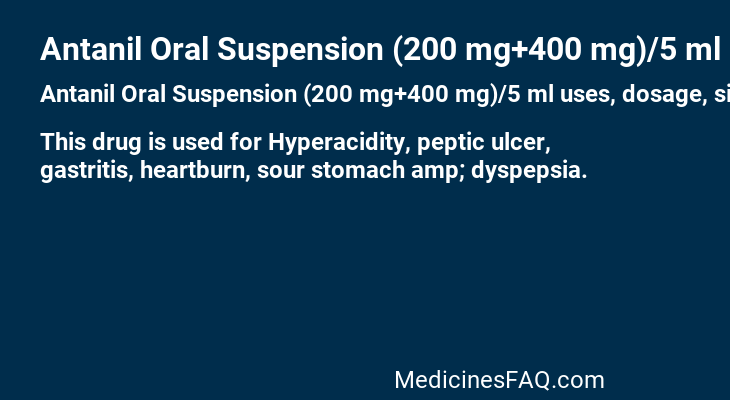 Antanil Oral Suspension (200 mg+400 mg)/5 ml