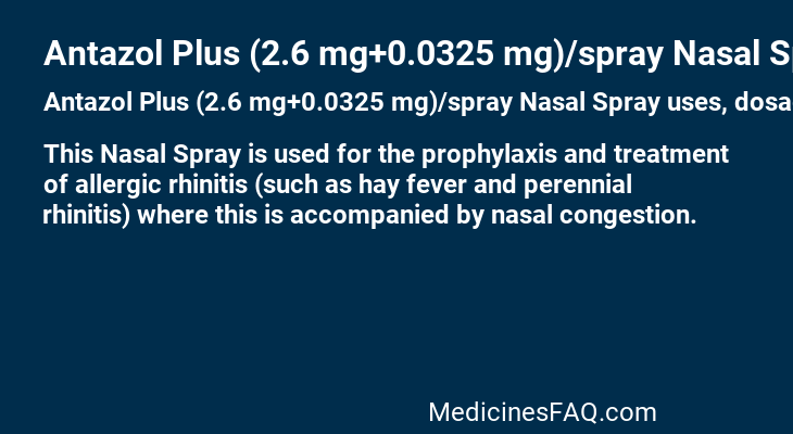 Antazol Plus (2.6 mg+0.0325 mg)/spray Nasal Spray