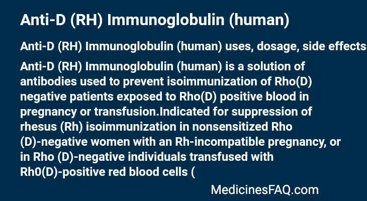 Anti-D (RH) Immunoglobulin (human)